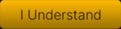 The I Understand button