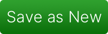 The Save As New button
