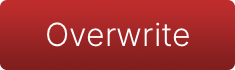 The Save - Overwrite button